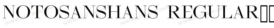 notosanshans regular转换器字体转换